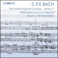 C.P.E. Bach: The Complete Keyboard Concertos, Vol. 17 - Mikls Spnyi (harpsichord); OPUS X Ensemble