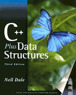 C++ Plus Data Structures, Third Edition - Dale, Nell B