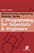 C Programming for Scientists and Engineers