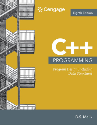C++ Programming: Program Design Including Data Structures, Loose-Leaf Version - Malik, D S