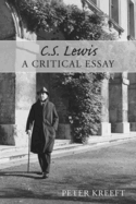 C. S. Lewis: A Critical Essay