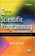 C++ Scientific Programming: Computational Recipes at a Higher Level