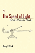 C the Speed of Light: A Tale of Scientific Blunder