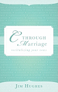 C Through Marriage: Revitalizing Your Vows