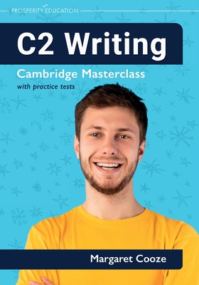 C2 Writing Cambridge Masterclass with practice tests - Cooze, Margaret