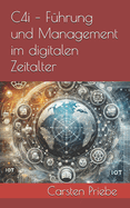 C4i - F?hrung und Management im digitalen Zeitalter