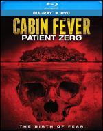 Cabin Fever: Patient Zero [Blu-ray/DVD]