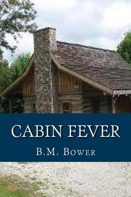 Cabin Fever - Ravell (Editor), and Bower, B M