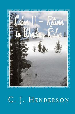 Cabin II: Return to Winding Ridge - Gittings, Valerie (Editor), and Henderson, C J