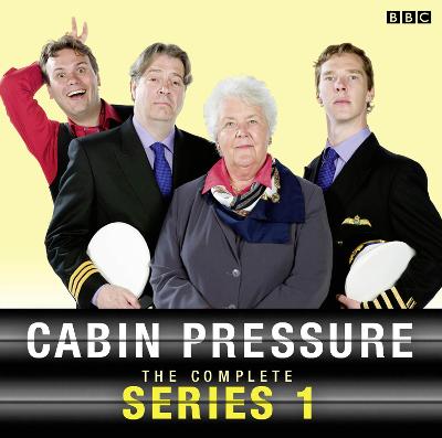 Cabin Pressure: The Complete Series 1: A full-cast BBC Radio Comedy - Finnemore, John (Read by), and Cumberbatch, Benedict (Read by), and Full Cast (Read by)