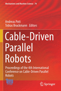 Cable-Driven Parallel Robots: Proceedings of the 4th International Conference on Cable-Driven Parallel Robots
