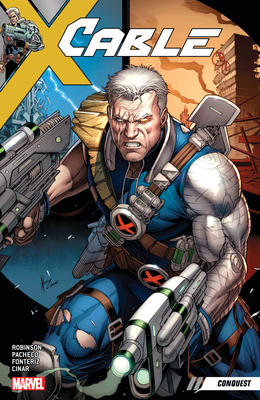 Cable Vol. 1: Conquest - Robinson, James, and Pacheco, Carlos