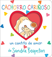 Cachorro Carioso (Snuggle Puppy!): Un Cantito de Amor