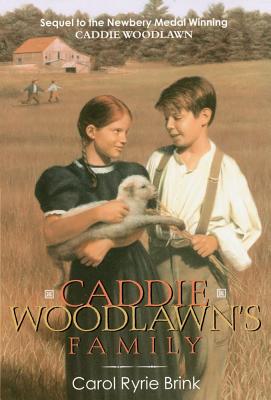 Caddie Woodlawn's Family - Brink, Carol Ryrie