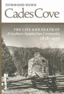 Cades Cove: Life Death Southern Appalachian Community