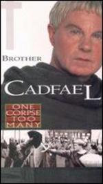Cadfael: One Corpse Too Many