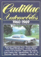 Cadillac Automobiles, 1960-69 - Clarke, R. M. (Editor)