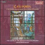 Caeli porta: 17th Century Sacred Music from Lisbon & Granada