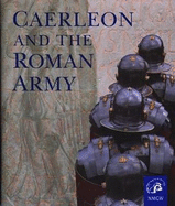 Caerleon and the Roman Army