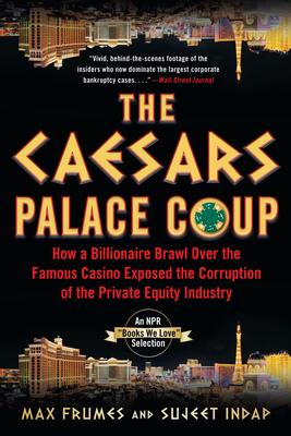 Caesars Palace Coup - Frumes, Max, and Indap, Sujeet