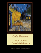 Cafe Terrace: Van Gogh Cross Stitch Pattern