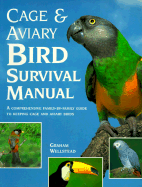 Cage and Aviary Bird Survival Manual