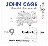 Cage: Complete Piano Music Vol. 9 - Steffen Schleiermacher (piano)