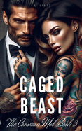 Caged Beast: A Dark Forced Marriage Mafia Romance