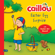Caillou, Easter Egg Surprise