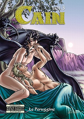 Cain, Volume 3 - Peruggine, Le
