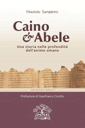 Caino e Abele: Una storia nelle profondit? dell'animo umano