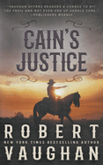 Cain's Justice: A Classic Western Adventure