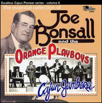 Cajun Jamboree: The Essential Collection of Joe Bonsall & the Orange Playboys - Joe Bonsall & The Orange Playboys