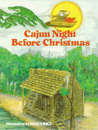 Cajun Night Before Christmas(r)