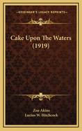 Cake Upon the Waters (1919)