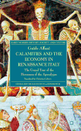 Calamities and the Economy in Renaissance Italy: The Grand Tour of the Horsemen of the Apocalypse