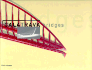 Calatrava Bridges: Second, Expanded Edition