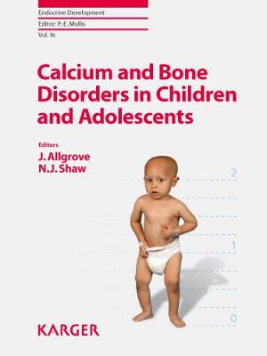 Calcium and Bone Disourders in Children and Adolescents - Allgrove, Jeremy