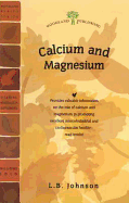 Calcium and Magnesium