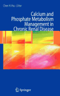 Calcium and Phosphate Metabolism Management in Chronic Renal Disease