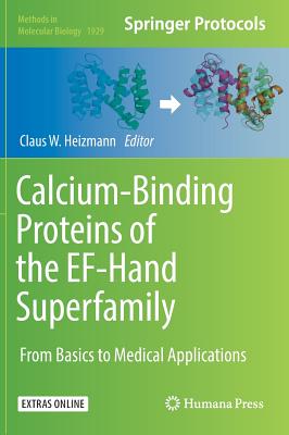 Calcium-Binding Proteins of the Ef-Hand Superfamily: From Basics to Medical Applications - Heizmann, Claus W (Editor)