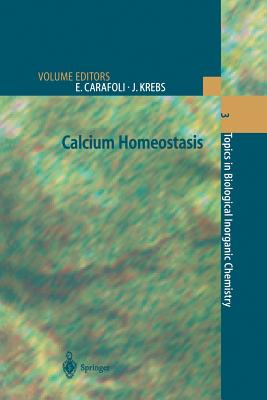 Calcium Homeostasis - Carafoli, E (Editor), and Krebs, J (Editor)