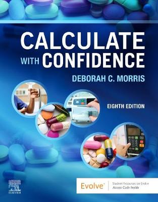 Calculate with Confidence - Morris, Deborah C.
