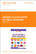 Calculation of Drug Dosages Elsevier eBook on Vitalsource (Retail Access Card): A Work Text