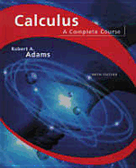 Calculus: A Complete Course - Adams, Robert A