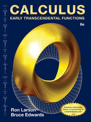 Calculus: Early Transcendental Functions - Larson, Ron, Professor, and Edwards, Bruce H