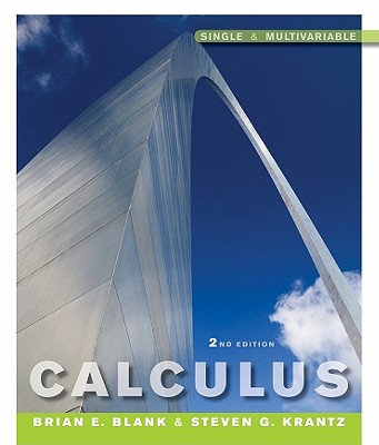 Calculus: Single and Multivariable - Blank, Brian E, and Krantz, Steven G