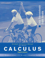 Calculus: Student's Solutions Manual: Early Transcendentals Combined