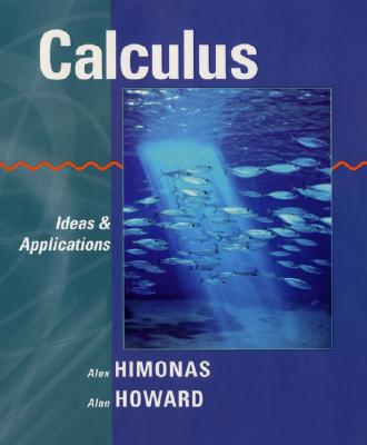 Calculus, Textbook and Student Solutions Manual: Ideas and Applications - Himonas, Alex, and Howard, Alan, Dr.