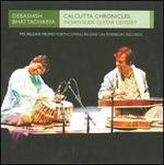 Calcutta Chronicles: Indian Slide Guitar - Debashish Bhattacharya